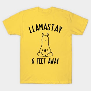 Llama Stay 6 Feet Away T-Shirt